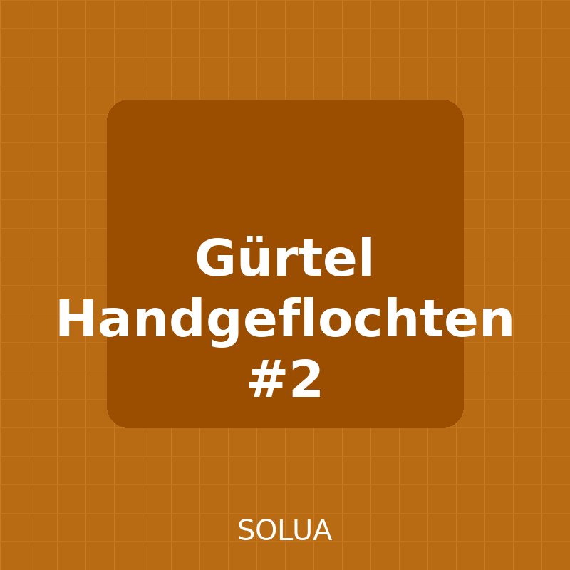 Gürtel Handgeflochten - Ansicht 2