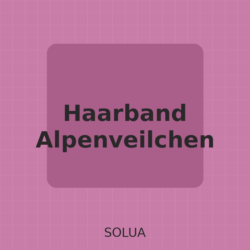 Haarband Alpenveilchen